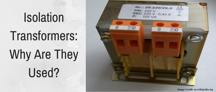Isolation Transformers: Why Are They Used?